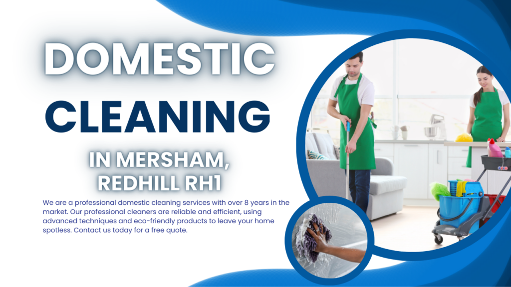 Residential Cleaning in Mersham, Redhill RH1