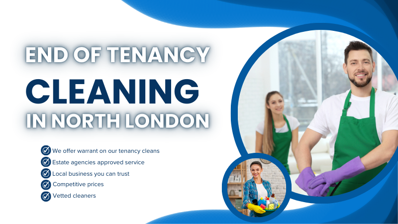 nd of tenancy cleaning company in North London