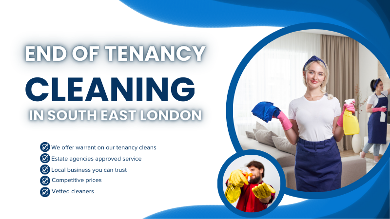 End of Tenancy Cleaning in South East London!